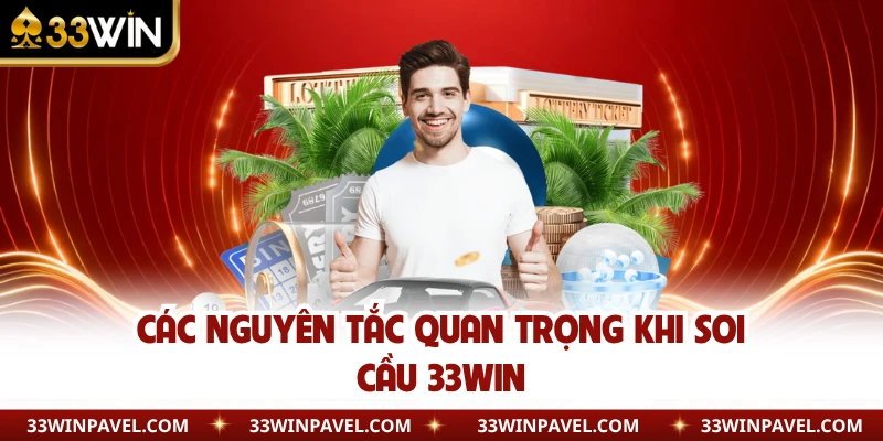 Các nguyên tắc quan trọng khi soi cầu 33WIN